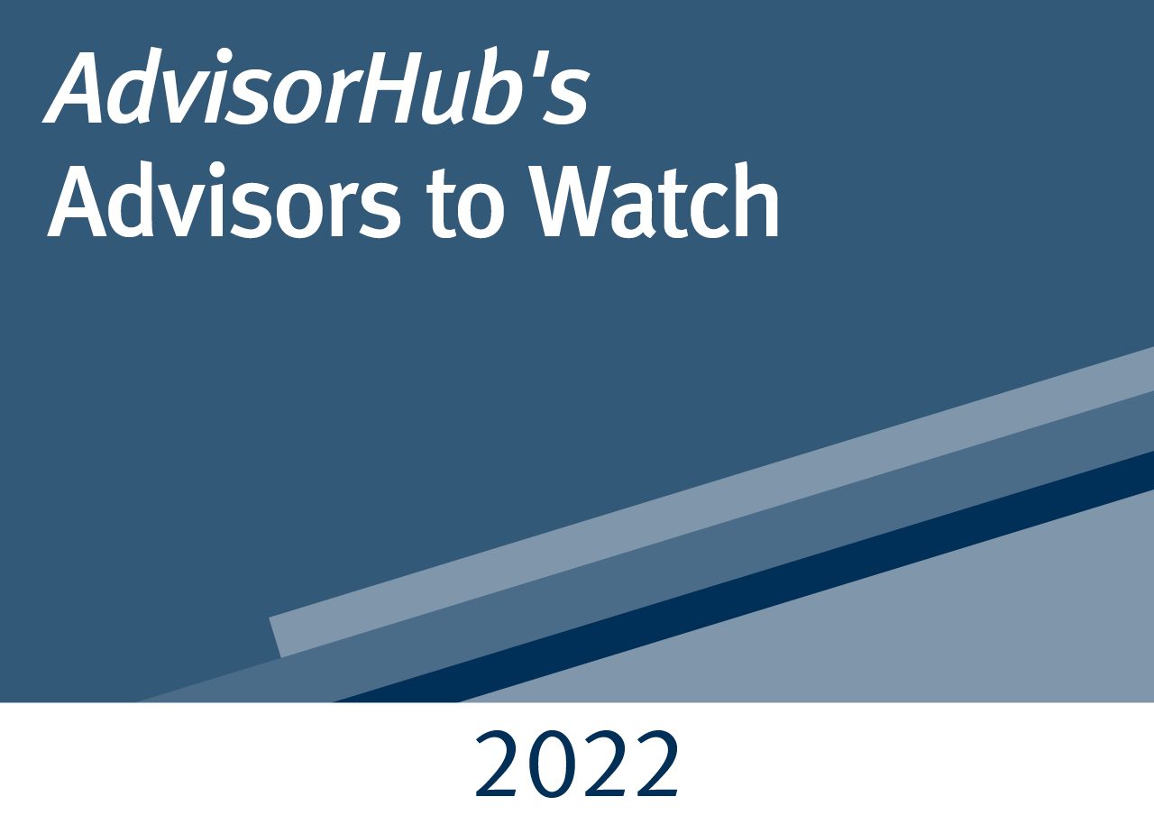 AdvisorHub's Advisors to Watch 2022